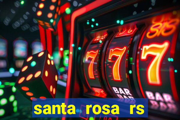 santa rosa rs bairro cruzeiro